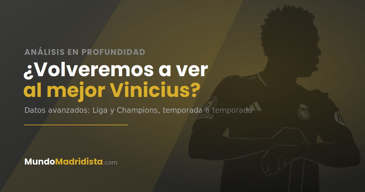 Análisis en profundidad Vinicius